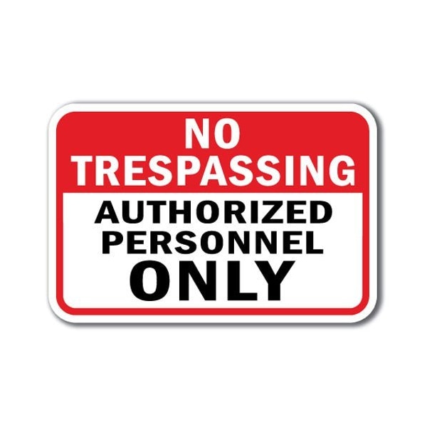 Signmission Safety Sign, 12 in Height, Aluminum, No Tres - No Tres Autho A-1218 No Tres - No Tres Autho - main